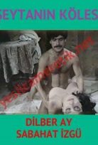 Şeytanın Kölesi – Dilber Ay yeşilçam filmi