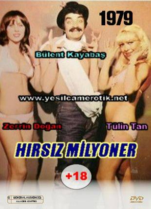 Komik yeşilçam erotik filmi – Hırsız Milyoner – Zerrin Doğan ile Tülin Tan baş döndürüyor