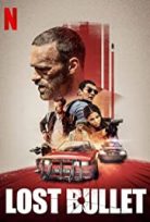 Lost Bullet – Balle perdue (2020) – türkçe dublaj izle