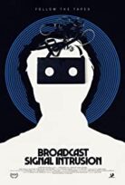 Broadcast Signal Intrusion / Korsan Yayın izle