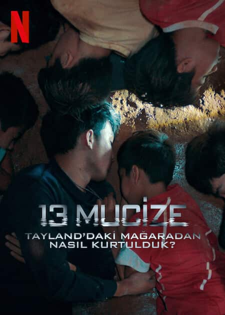 13 Mucize: Tayland’daki Mağaradan Nasıl Kurtulduk? alt yazılı izle