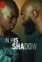 In His Shadow / Gölgeler Kralı izle